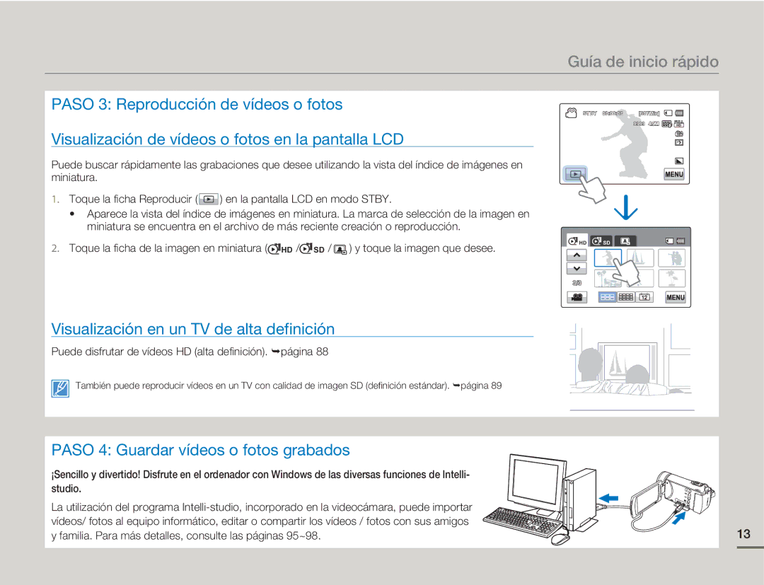 Samsung HMX-H300RP/EDC manual Paso 3 Reproducción de vídeos o fotos, Visualización de vídeos o fotos en la pantalla LCD 