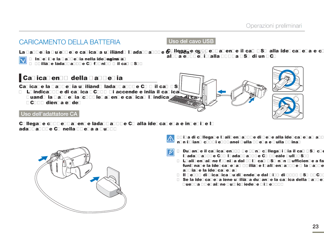 Samsung HMX-H320UP/EDC Caricamento Della Batteria, Caricamento della batteria, Uso del cavo USB, Uso dell’adattatore CA 