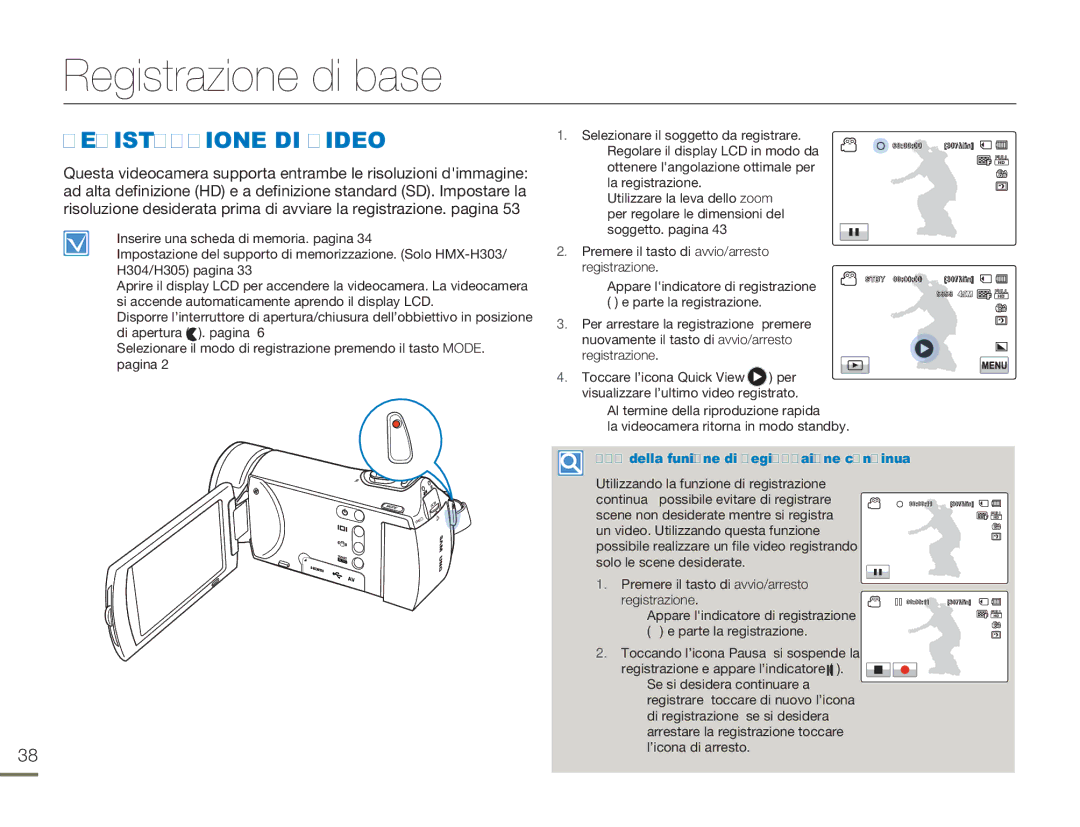 Samsung HMX-H300UP/EDC, HMX-H300BP/EDC, HMX-H320BP/EDC, HMX-H300SP/EDC manual Registrazione di base, Registrazione DI Video 