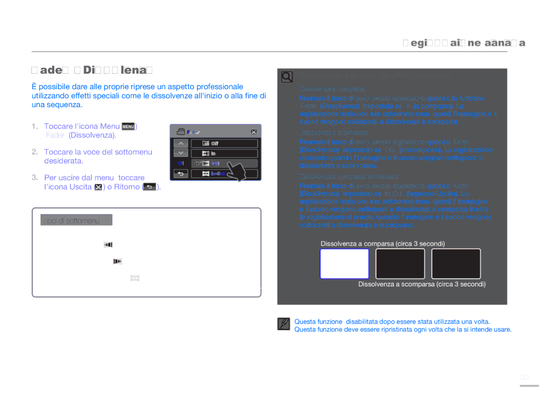 Samsung HMX-H320BP/EDC, HMX-H300BP/EDC, HMX-H300UP/EDC Fader Dissolvenza, Registrazione di un video con effetto Dissolvenza 