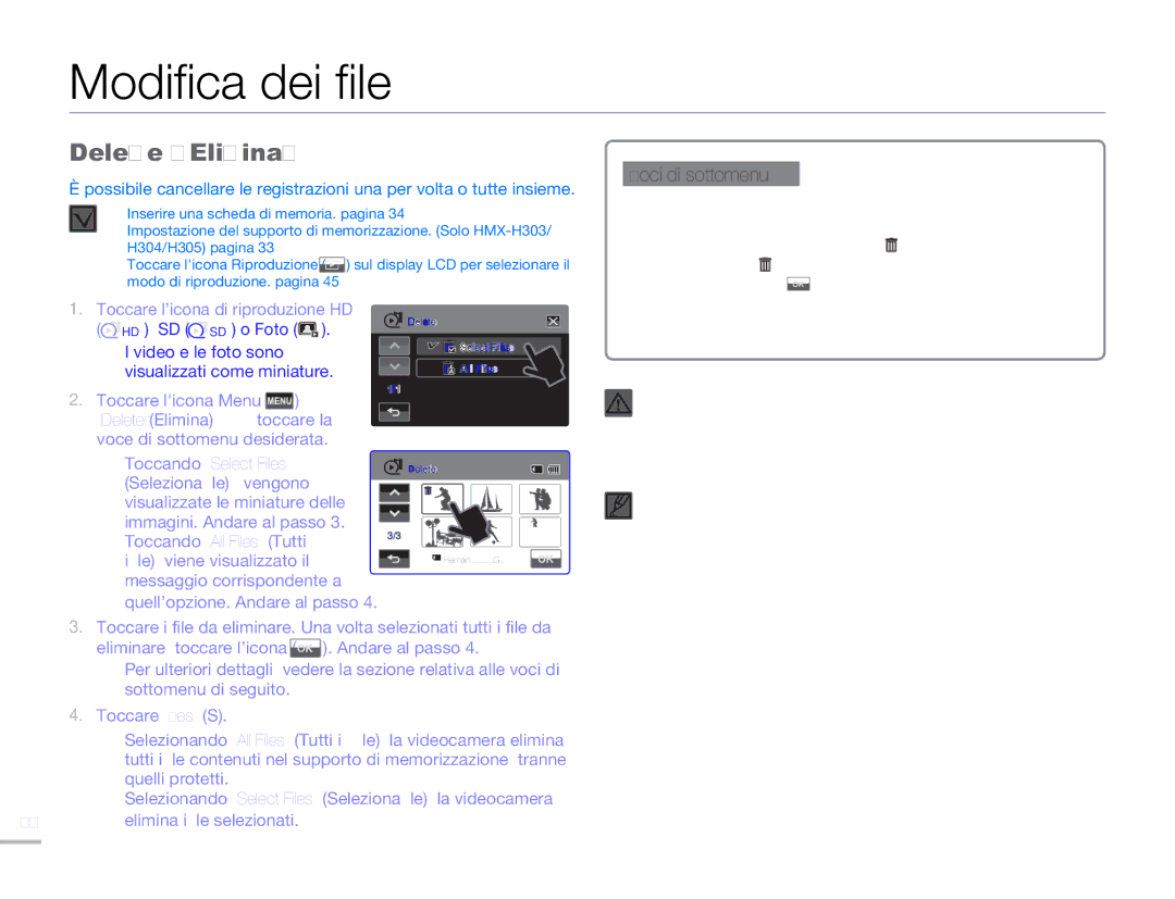 Samsung HMX-H303BP/EDC manual Modifica dei file, Delete Elimina, Toccare l’icona di riproduzione HD HD , SD SD o Foto 