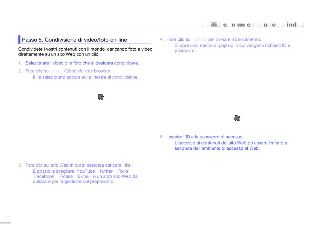 Samsung HMX-H300UP/EDC, HMX-H300BP/EDC, HMX-H320BP/EDC, HMX-H300SP/EDC manual Passo 5. Condivisione di video/foto on-line 