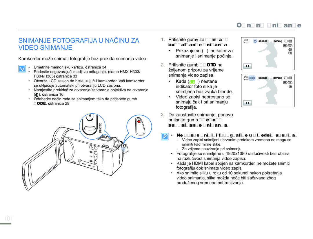 Samsung HMX-H300SP/EDC manual Snimanje Fotografija U Načinu ZA, Video Snimanje, Pritisnite gumv za početak 