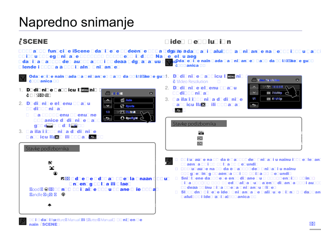 Samsung HMX-H300SP/EDC Napredno snimanje, Scene, Video Resolution, Dodirnite karticu Izbornik, Dodirnite željenu stavku 