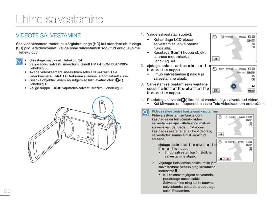 Samsung HMX-H304BP/EDC manual Lihtne salvestamine, Videote Salvestamine, Ajutage salvestamise alustamise/ lõpetamise nuppu 