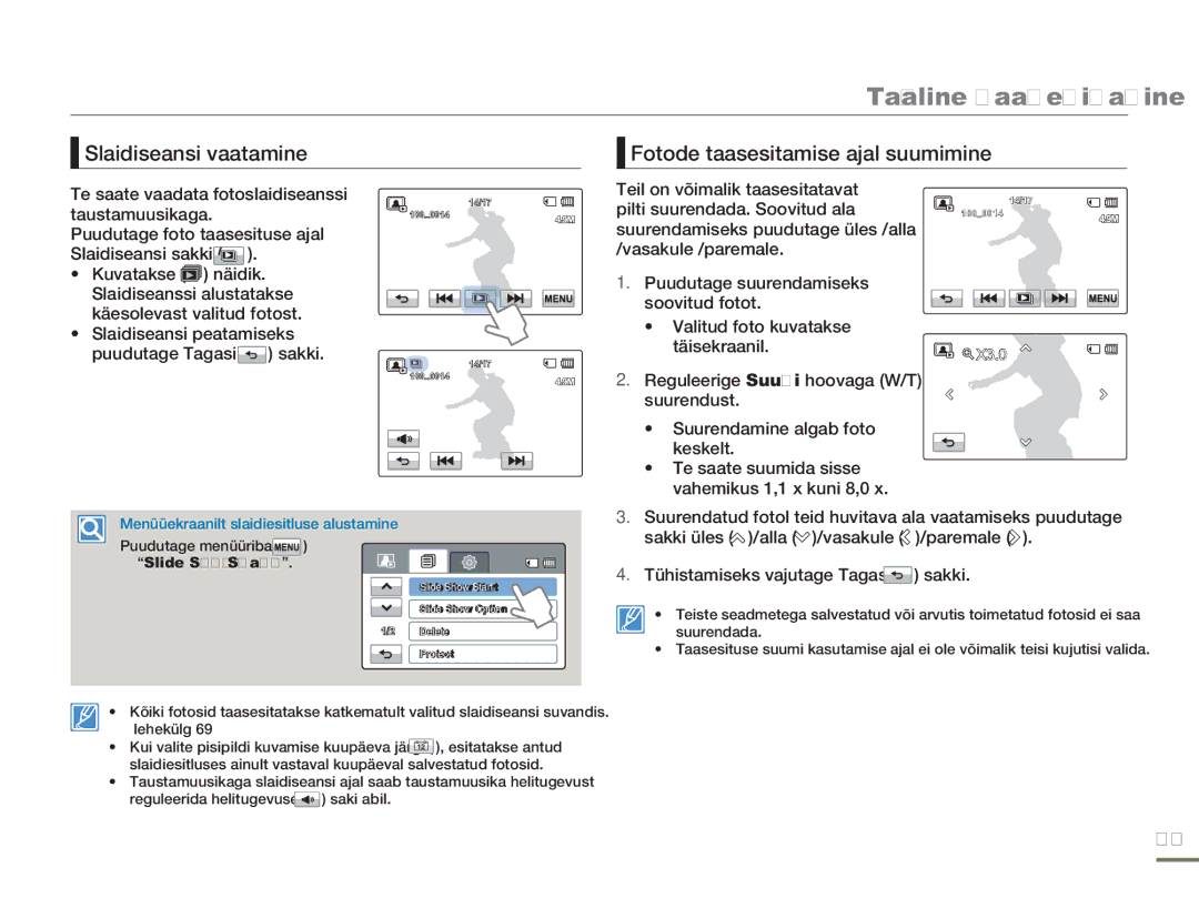 Samsung HMX-H304BP/EDC manual Slaidiseansi vaatamine Fotode taasesitamise ajal suumimine 