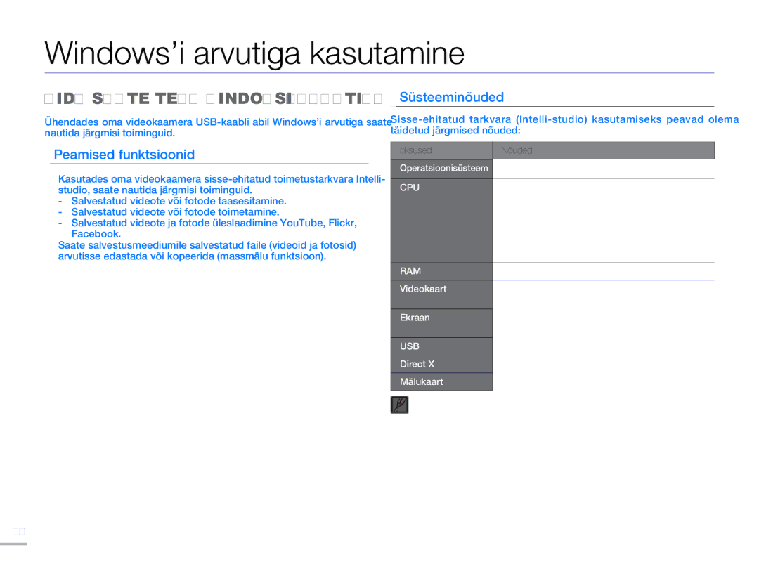 Samsung HMX-H304BP/EDC manual Windows’i arvutiga kasutamine, Mida Saate Teha WINDOWS’I Arvutiga, Süsteeminõuded 