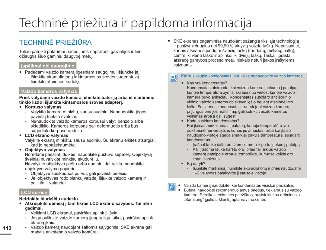 Samsung HMX-H304BP/EDC manual Techninė priežiūra ir papildoma informacija, Techninė Priežiūra, Įspėjimai dėl saugojimo 