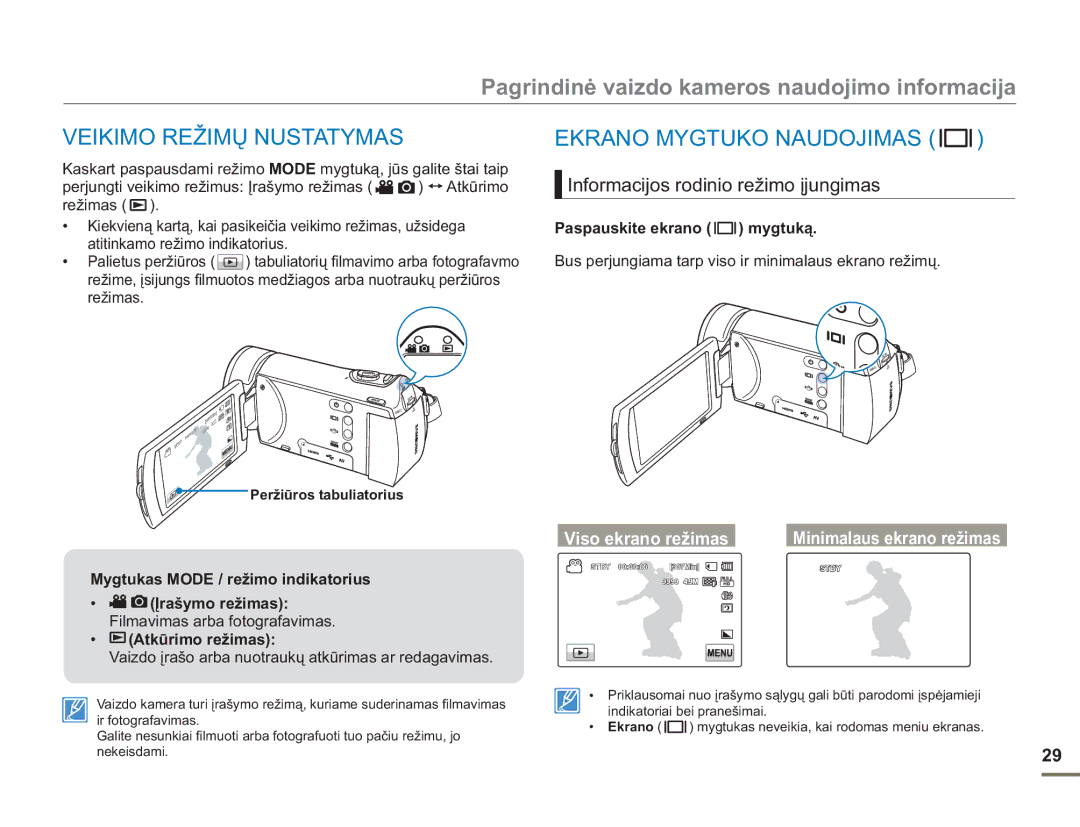 Samsung HMX-H304BP/EDC manual Veikimo Režimų Nustatymas, Ekrano Mygtuko Naudojimas, Informacijos rodinio režimo įjungimas 