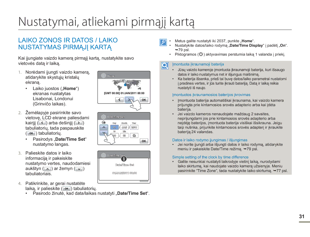 Samsung HMX-H304BP/EDC manual Nustatymai, atliekami pirmąjį kartą, Laiko Zonos IR Datos / Laiko Nustatymas Pirmąjį Kartą 