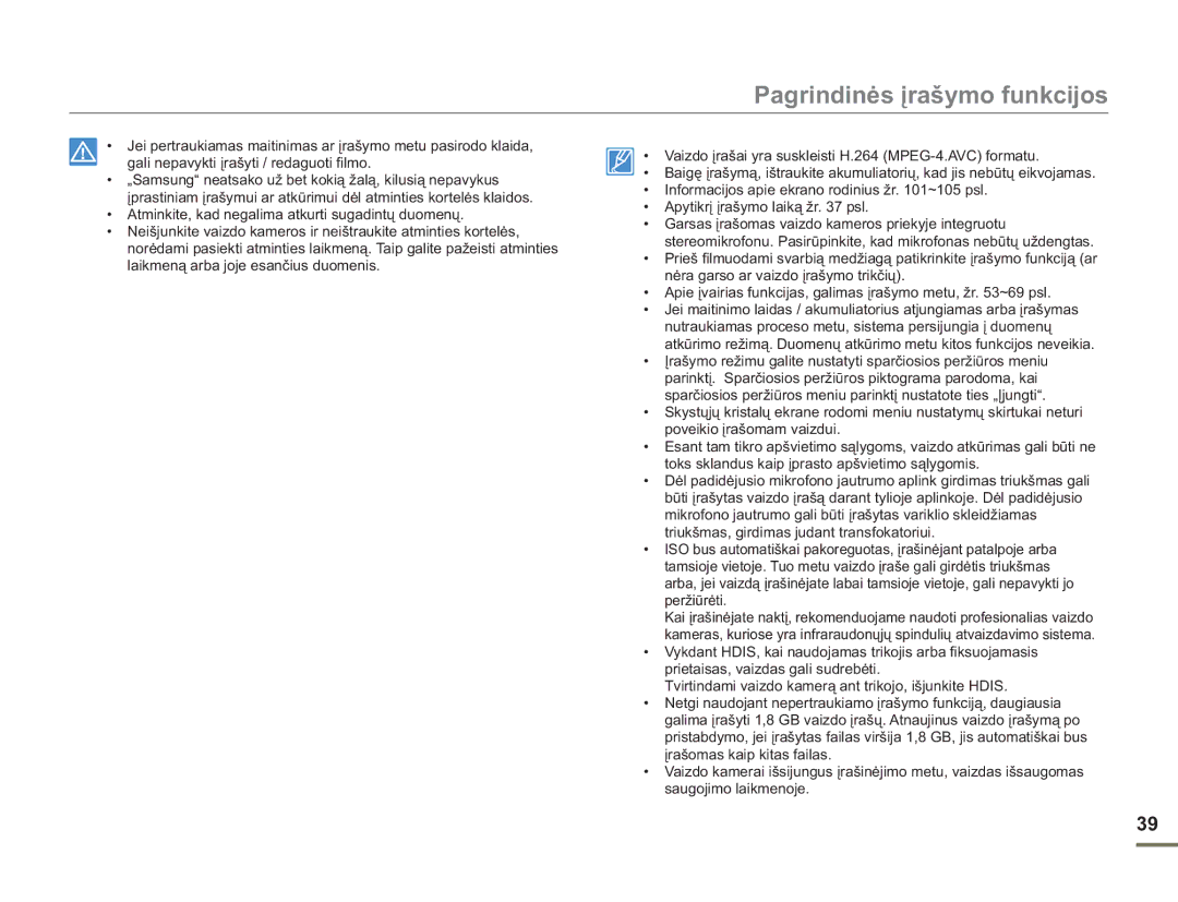 Samsung HMX-H304BP/EDC manual Pagrindinės įrašymo funkcijos 