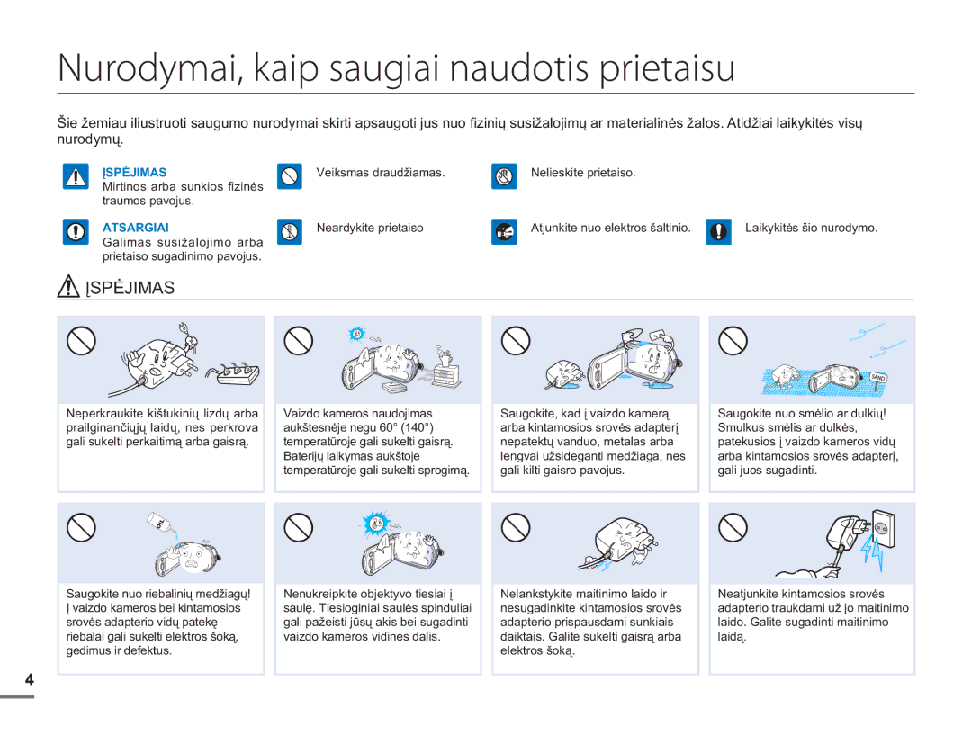 Samsung HMX-H304BP/EDC manual Nurodymai, kaip saugiai naudotis prietaisu, Atsargiai 