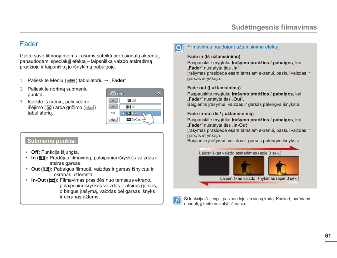 Samsung HMX-H304BP/EDC manual Fader, Fade in Iš užtamsinimo, Fade out Į užtamsinimą, Fade in-out Iš / į užtamsinimą 