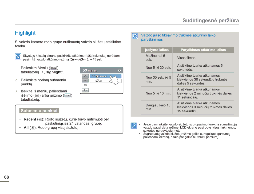 Samsung HMX-H304BP/EDC manual Sudėtingesnė peržiūra, Highlight, Įrašymo laikas 