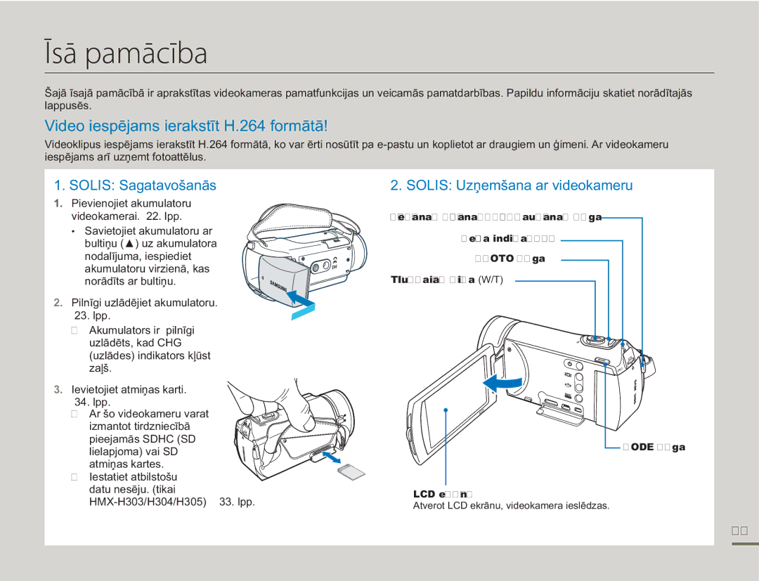 Samsung HMX-H304BP/EDC manual Īsā pamācība, Video iespējams ierakstīt H.264 formātā 