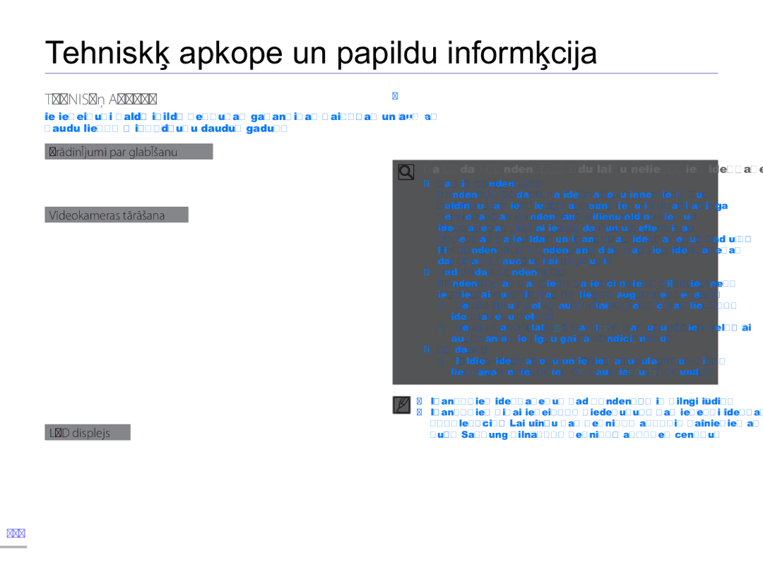 Samsung HMX-H304BP/EDC manual Tehniskā apkope un papildu informācija, Brīdinājumi par glabāšanu, Videokameras tīrīšana 