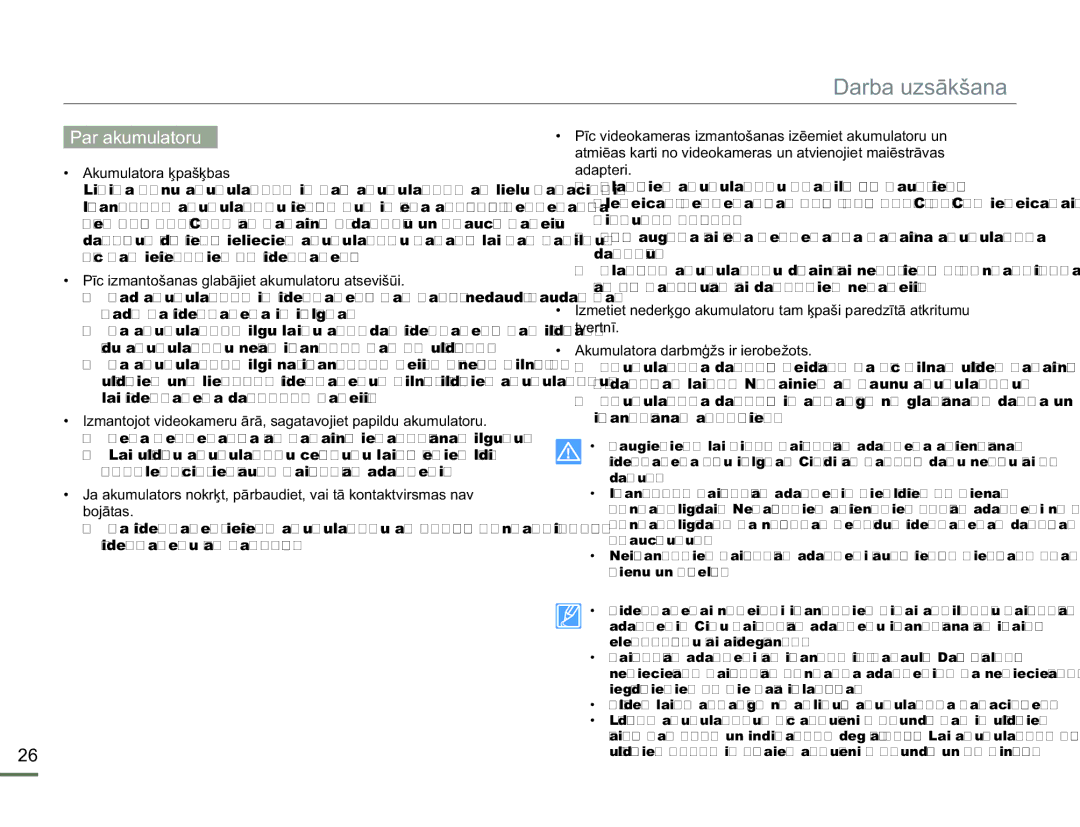 Samsung HMX-H304BP/EDC manual Par akumulatoru, Akumulatora īpašības, Pēc izmantošanas glabājiet akumulatoru atsevišķi 