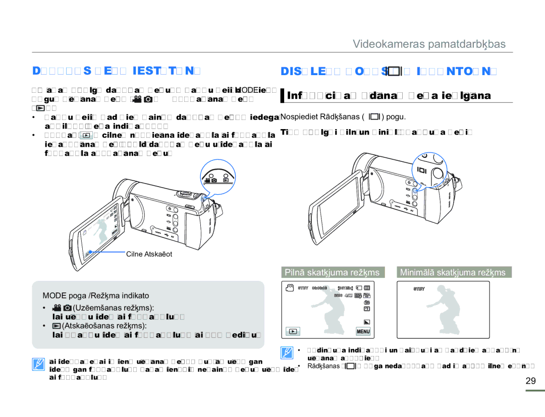 Samsung HMX-H304BP/EDC manual Darbības Režīmu Iestatīšana, Displeja Pogas Izmantošana, Nospiediet Rādīšanas pogu 