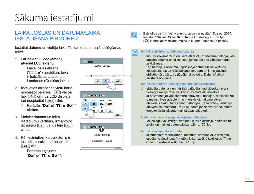 Samsung HMX-H304BP/EDC manual Sākuma iestatījumi, Laika Joslas UN DATUMA/LAIKA Iestatīšana Pirmoreiz 