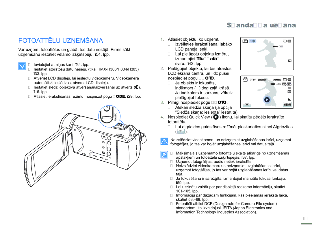 Samsung HMX-H304BP/EDC manual Fotoattēlu Uzņemšana, Izvēlieties ierakstīšanai labāko, Ja objekts ir fokusēts 