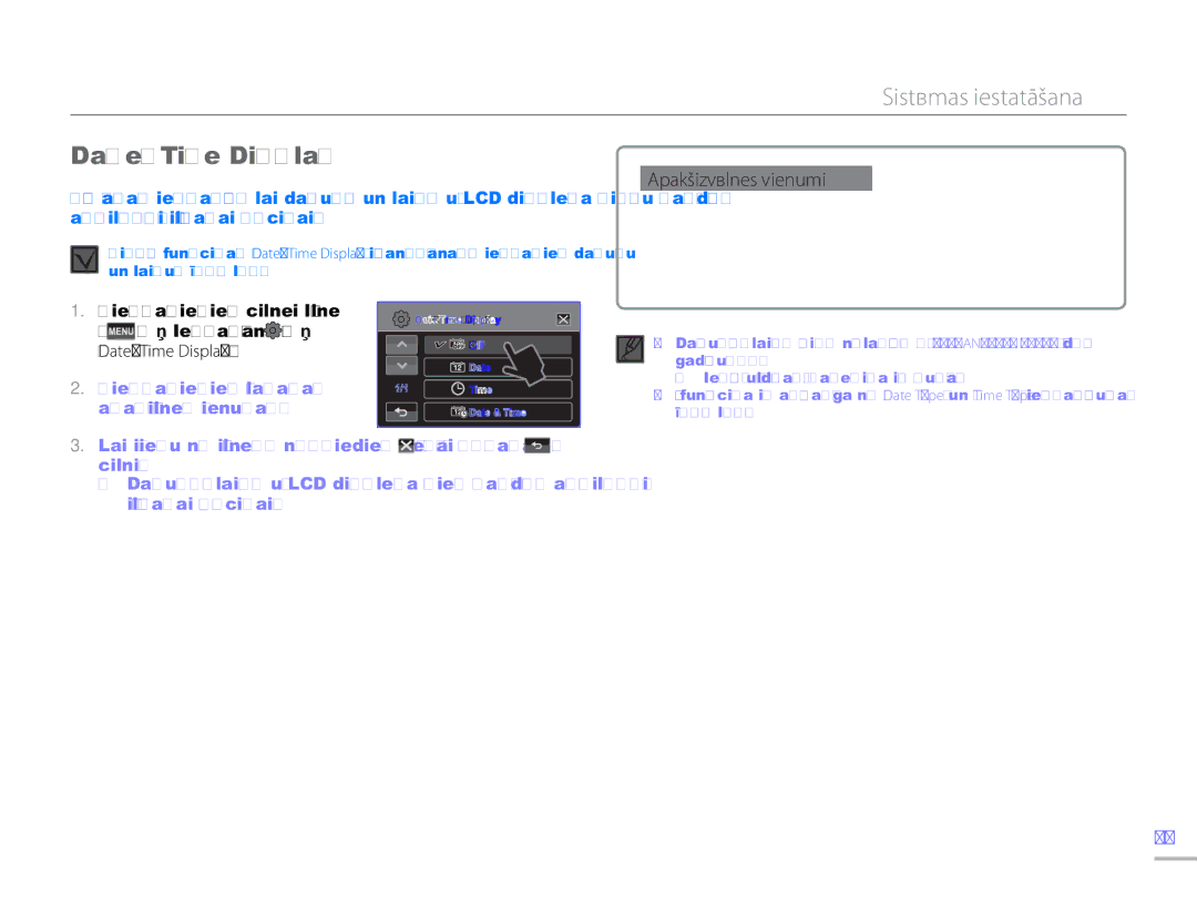 Samsung HMX-H304BP/EDC manual Pieskarieties cilnei Izvēlne Iestatīšana Date/Time Display 