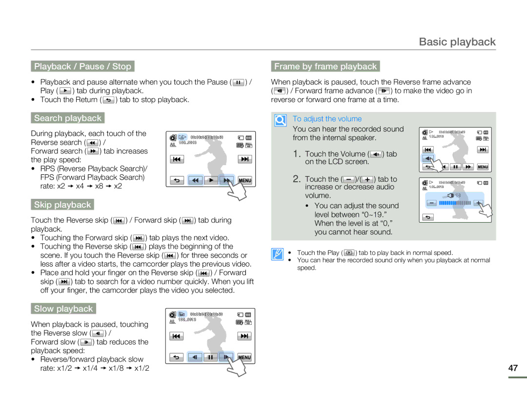 Samsung HMX-H300BP/XER Playback / Pause / Stop Frame by frame playback, Search playback, Skip playback, Slow playback 