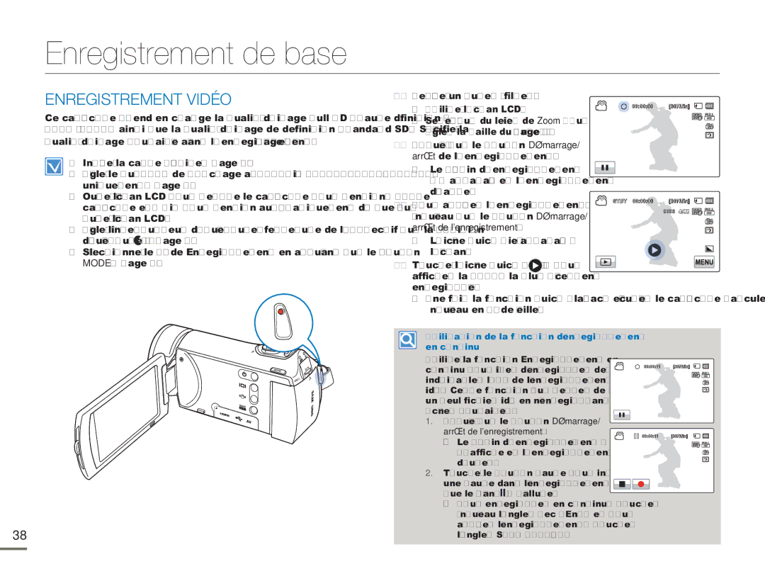 Samsung HMX-H304BP/EDC, HMX-H304SP/MEA, HMX-H300BP/EDC, HMX-H300RP/EDC manual Enregistrement de base, Enregistrement Vidéo 