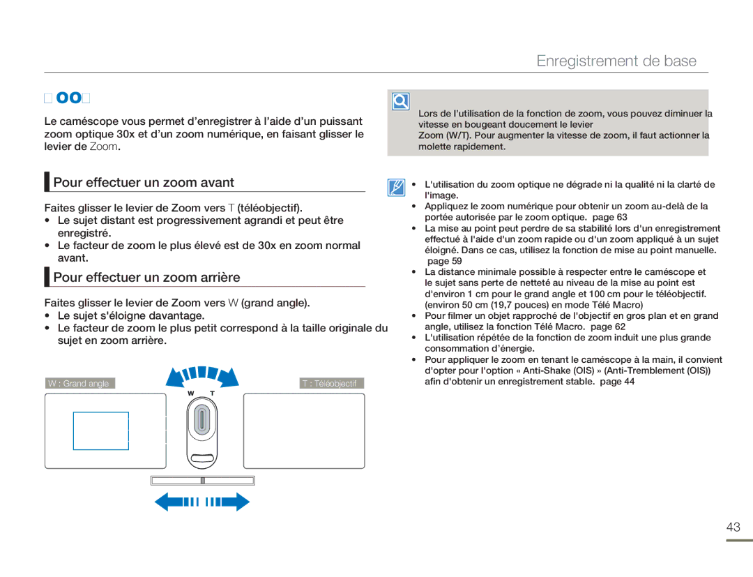 Samsung HMX-H300BP/EDC, HMX-H304SP/MEA, HMX-H300RP/EDC Zoom, Pour effectuer un zoom avant, Pour effectuer un zoom arrière 