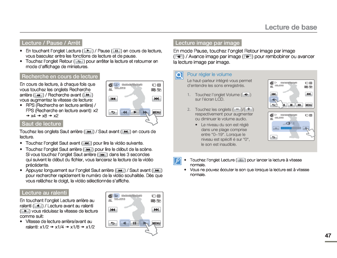 Samsung HMX-H320BP/EDC Lecture de base, Lecture / Pause / Arrêt, Lecture image par image, Recherche en cours de lecture 