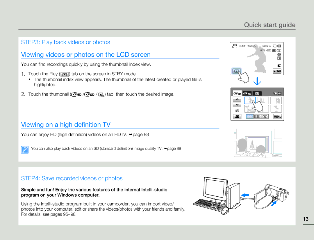 Samsung HMX-H304BN/HMX-H304SN/HMX-H304RN/HMX-H304UN user manual Viewing videos or photos on the LCD screen 