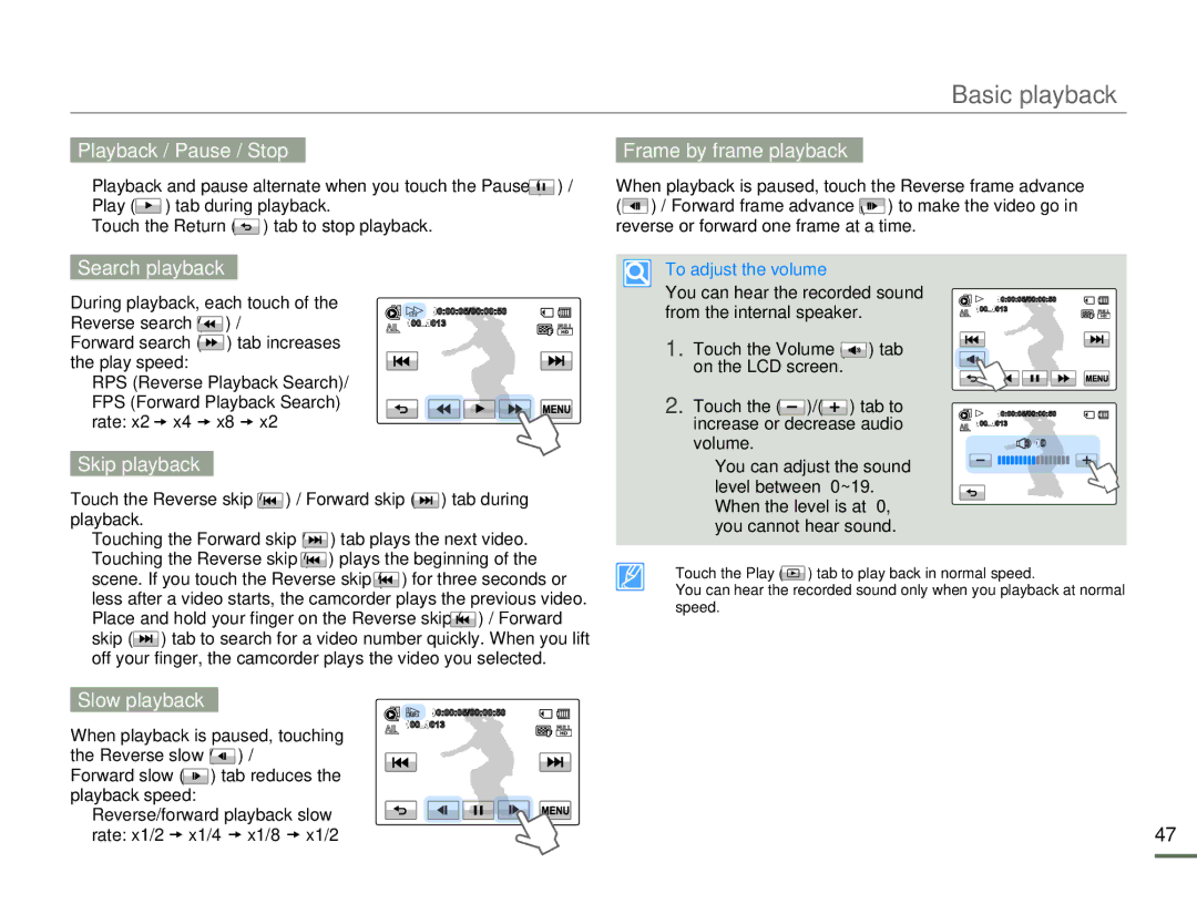 Samsung HMX-H303BN/HMX-H303SN/HMX-H303RN/HMX-H303UN Playback / Pause / Stop Frame by frame playback, Search playback 