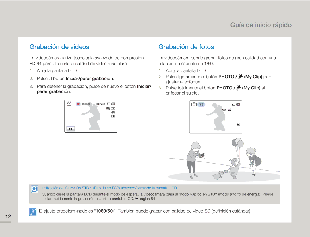 Samsung HMX-H400BP/EDC, HMX-H400BP/XIL manual Guía de inicio rápido, Grabación de vídeos, Grabación de fotos 