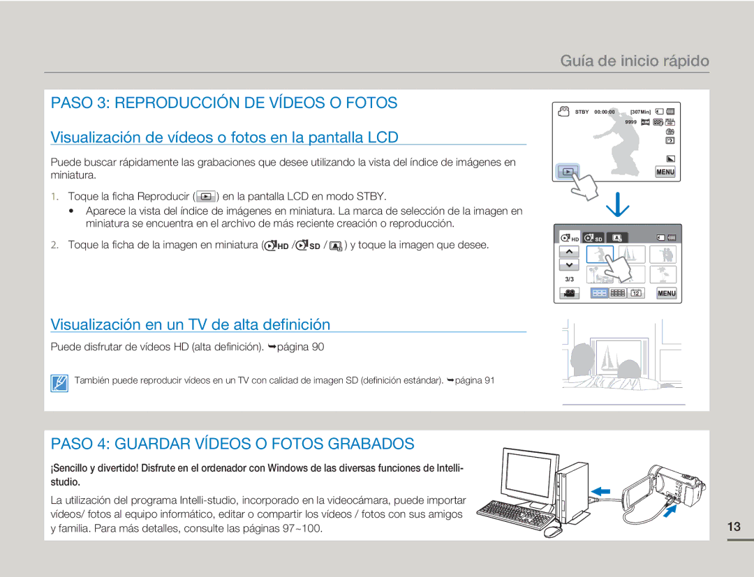 Samsung HMX-H400BP/XIL manual Paso 3 Reproducción DE Vídeos O Fotos, Visualización de vídeos o fotos en la pantalla LCD 