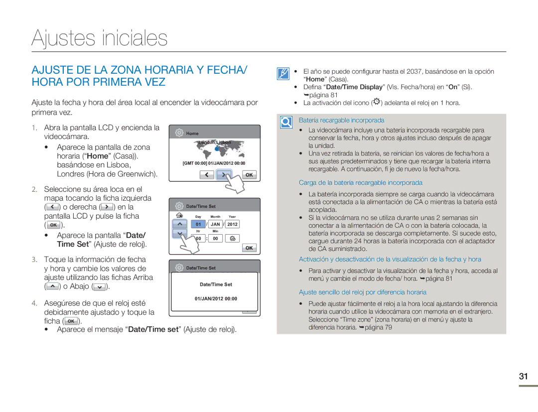 Samsung HMX-H400BP/XIL, HMX-H400BP/EDC manual Ajustes iniciales, Ajuste DE LA Zona Horaria Y FECHA/ Hora POR Primera VEZ 