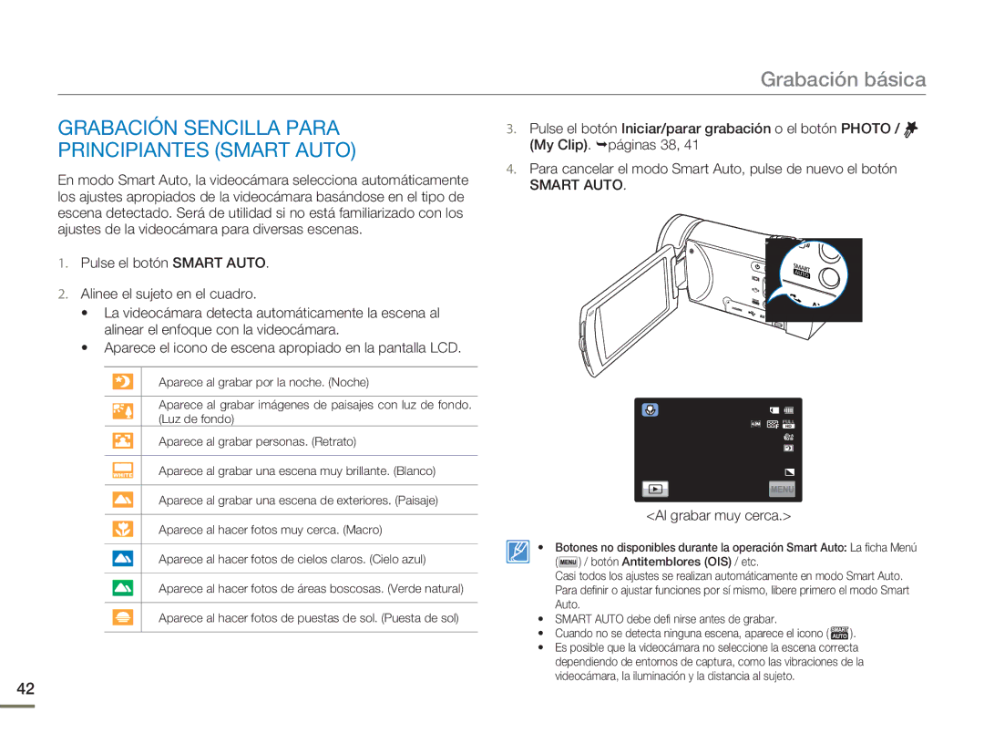 Samsung HMX-H400BP/EDC, HMX-H400BP/XIL manual Grabación Sencilla Para Principiantes Smart Auto, Al grabar muy cerca 