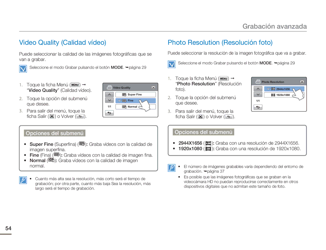 Samsung HMX-H400BP/EDC, HMX-H400BP/XIL Grabación avanzada, Video Quality Calidad vídeo, Photo Resolution Resolución foto 