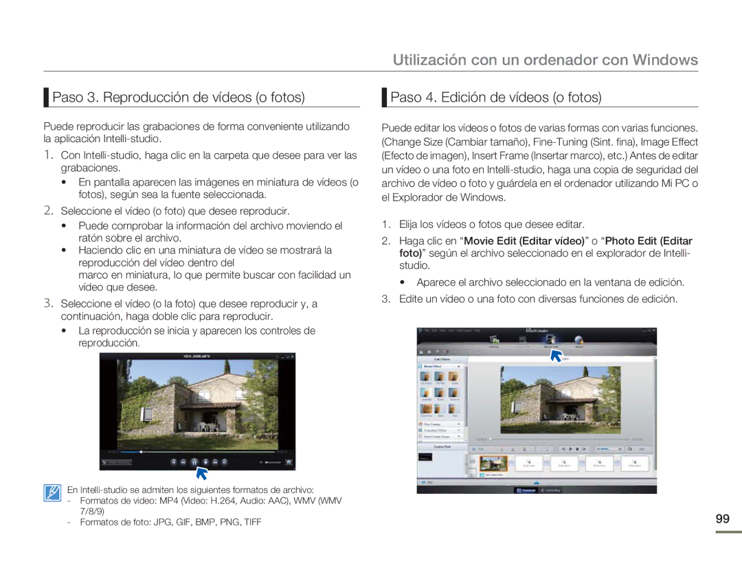 Samsung HMX-H400BP/XIL, HMX-H400BP/EDC manual Paso 3. Reproducción de vídeos o fotos, Paso 4. Edición de vídeos o fotos 