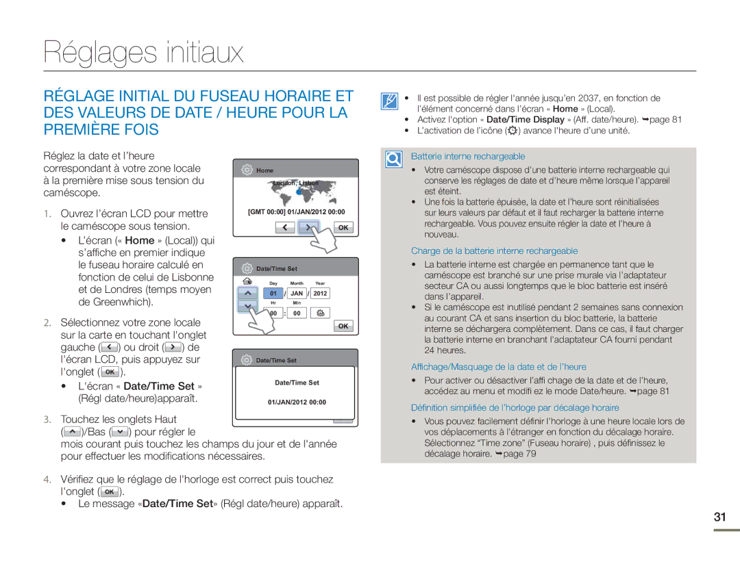 Samsung HMX-H400BP/EDC manual Réglages initiaux, La première mise sous tension du caméscope 