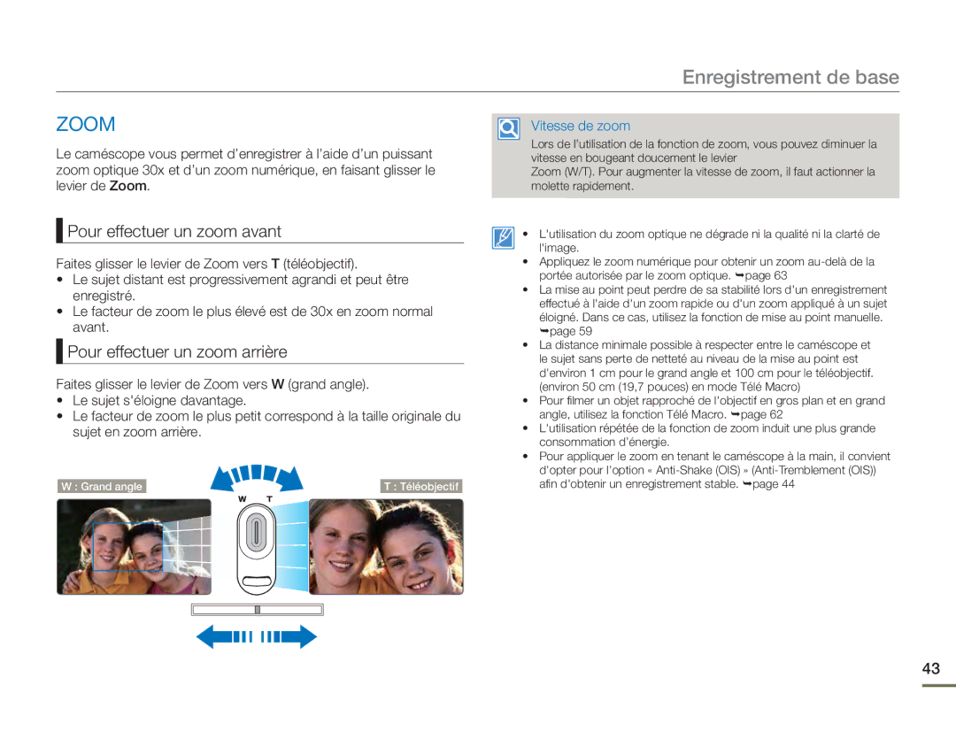 Samsung HMX-H400BP/EDC Zoom, Pour effectuer un zoom avant, Pour effectuer un zoom arrière, Le sujet séloigne davantage 