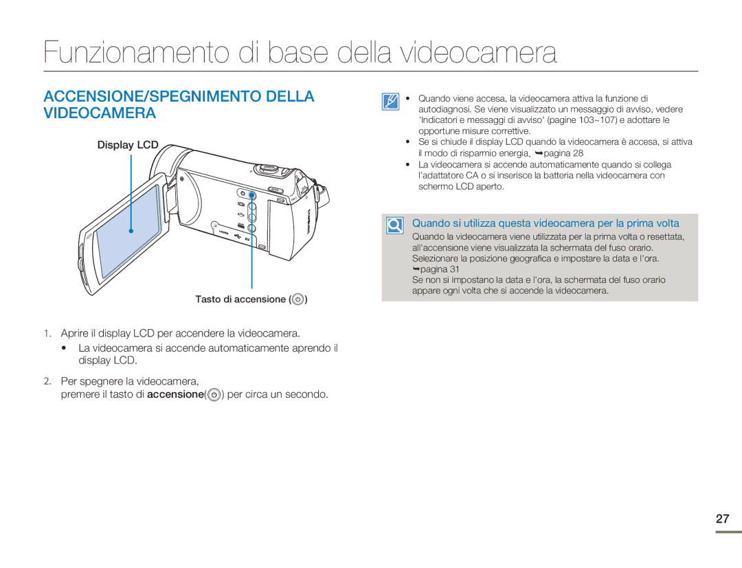 Samsung HMX-H400BP/EDC Funzionamento di base della videocamera, ACCENSIONE/SPEGNIMENTO Della Videocamera, Display LCD 