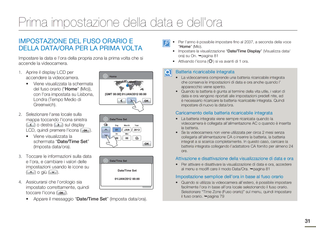 Samsung HMX-H400BP/EDC manual Prima impostazione della data e dellora, Appare il messaggio Date/Time Set Imposta data/ora 