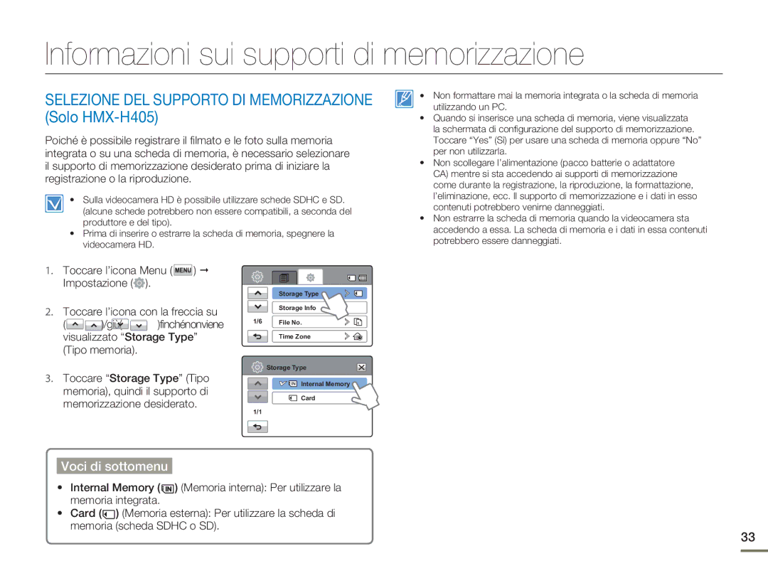 Samsung HMX-H400BP/EDC Informazioni sui supporti di memorizzazione, Selezione DEL Supporto DI Memorizzazione Solo HMX-H405 