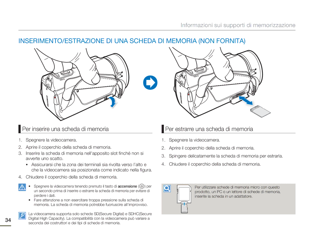 Samsung HMX-H400BP/EDC INSERIMENTO/ESTRAZIONE DI UNA Scheda DI Memoria NON Fornita, Per inserire una scheda di memoria 