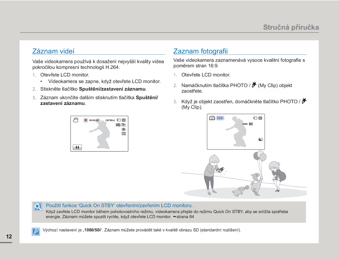 Samsung HMX-H400BP/EDC manual Stručná příručka, Záznam videí, Zaznam fotografii 