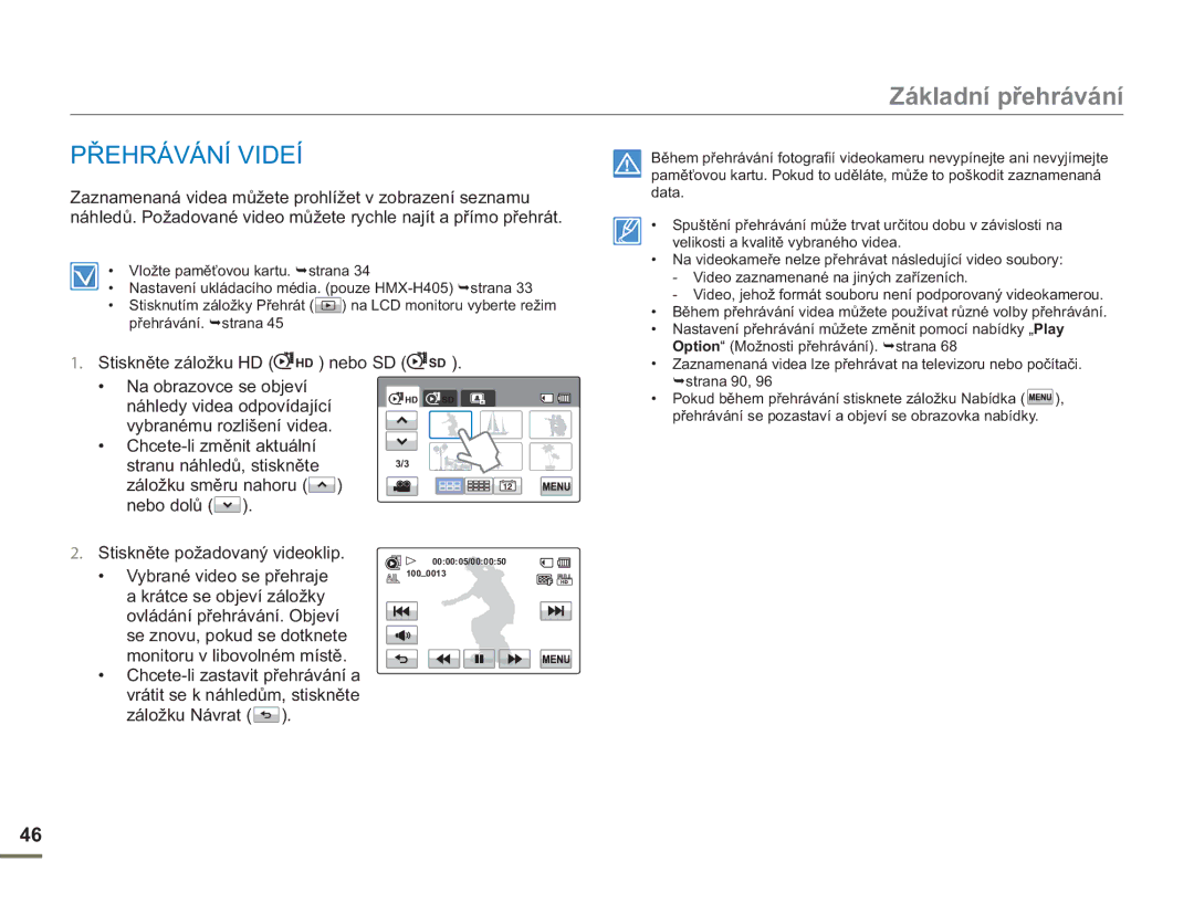 Samsung HMX-H400BP/EDC manual Základní přehrávání, Přehrávání Videí, Stiskněte záložku HD HD nebo SD SD 