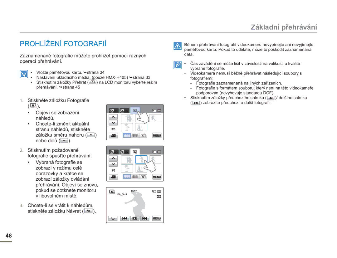 Samsung HMX-H400BP/EDC manual Prohlížení Fotografií, Chcete-li se vrátit k náhledům, stiskněte záložku Návrat 