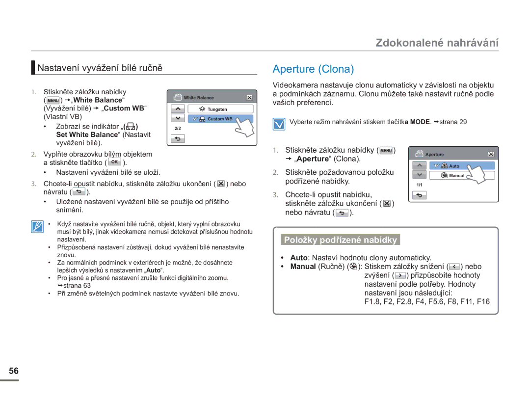 Samsung HMX-H400BP/EDC manual Aperture Clona, Nastavení vyvážení bílé ručně, „White Balance, Podřízené nabídky 