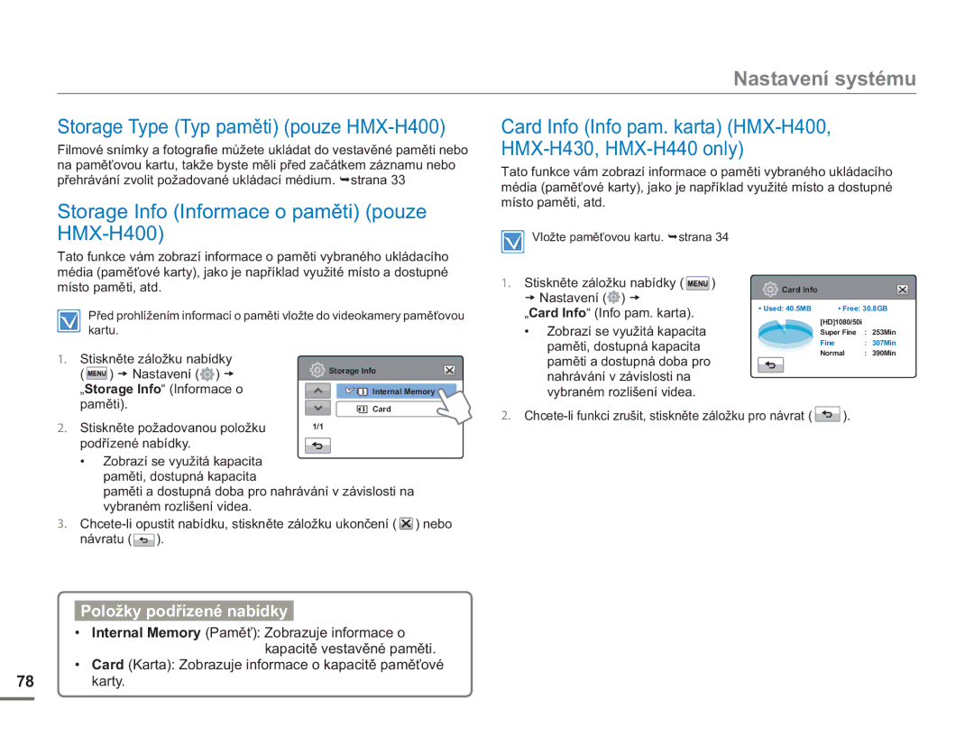 Samsung HMX-H400BP/EDC manual Nastavení systému, Storage Type Typ paměti pouze HMX-H400 