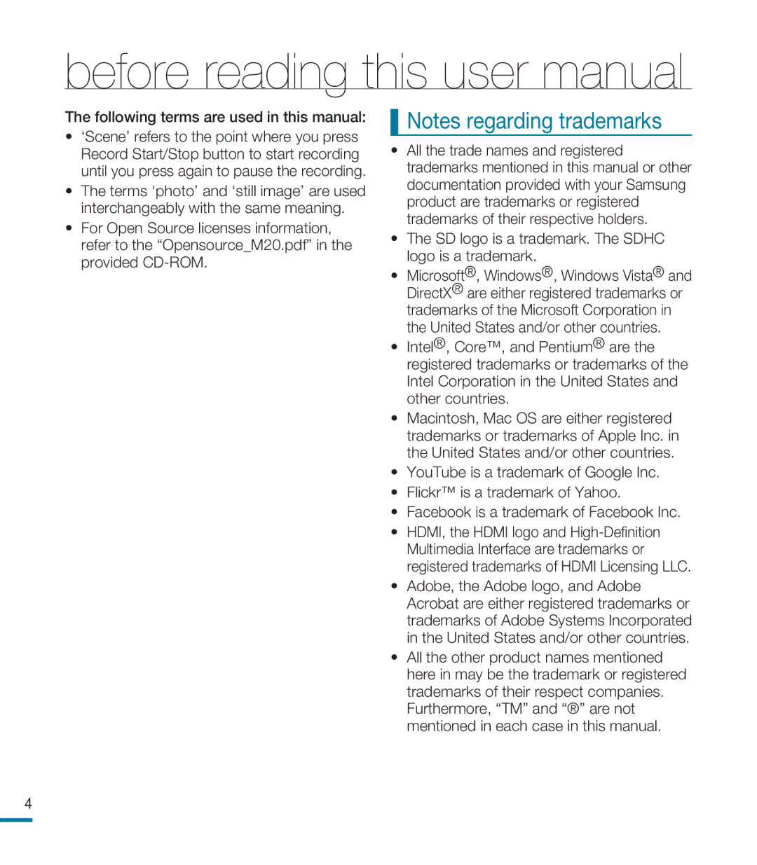 Samsung HMX-M20N, HMX-M20BN Following terms are used in this manual, SD logo is a trademark. The Sdhc logo is a trademark 