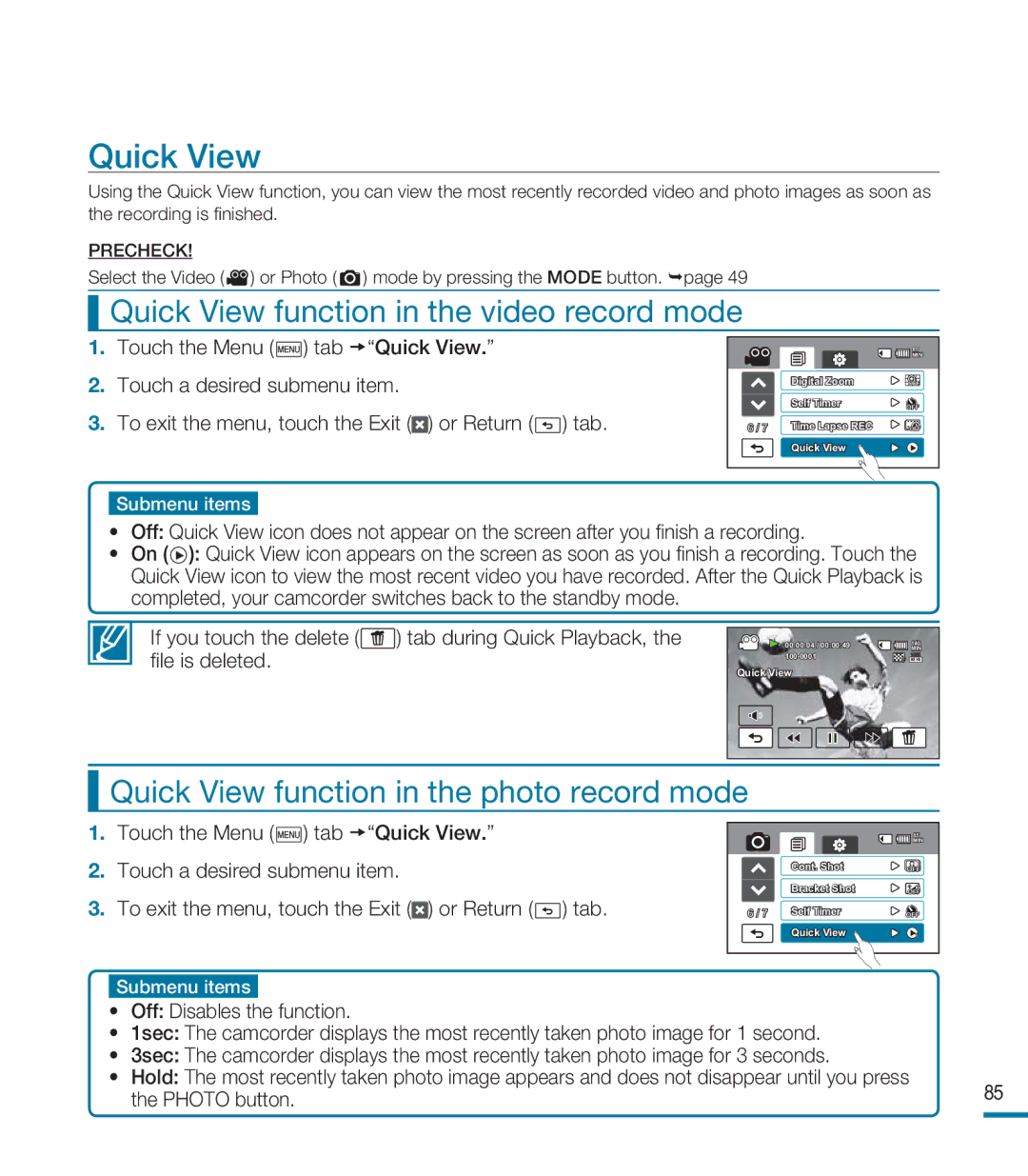 Samsung HMX-M20BN, HMX-M20N Quick View function in the video record mode, Quick View function in the photo record mode 